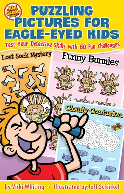 Immagini enigmatiche per bambini dagli occhi d'aquila: mettete alla prova le vostre abilità di detective con 60 divertenti sfide - Puzzling Pictures for Eagle-Eyed Kids: Test Your Detective Skills with 60 Fun Challenges