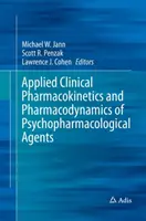 Farmacocinetica clinica applicata e farmacodinamica degli agenti psicofarmacologici - Applied Clinical Pharmacokinetics and Pharmacodynamics of Psychopharmacological Agents