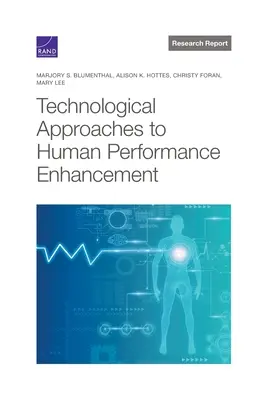 Approcci tecnologici al miglioramento delle prestazioni umane - Technological Approaches to Human Performance Enhancement