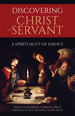 Scoprire Cristo servitore: Una spiritualità di servizio - Discovering Christ the Servant: A Spirituality of Service