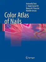 Atlante a colori delle unghie - Color Atlas of Nails