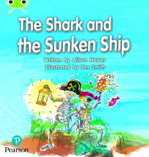 Bug Club Phonics Fiction Reception Fase 4 Unità 12 Lo squalo e la nave affondata - Bug Club Phonics Fiction Reception Phase 4 Unit 12 The Shark and the Sunken Ship