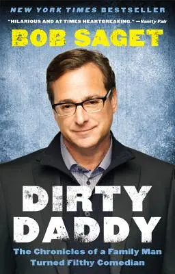 Dirty Daddy: Le cronache di un padre di famiglia trasformato in un comico corrotto - Dirty Daddy: The Chronicles of a Family Man Turned Filthy Comedian