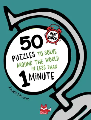 50 rompicapi e labirinti super divertenti da tutto il mondo - 50 Super-Fun Brain Teasers and Mazes from Around the World
