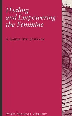 Guarire e potenziare il femminile: Un viaggio nel labirinto - Healing and Empowering the Feminine: A Labyrinth Journey