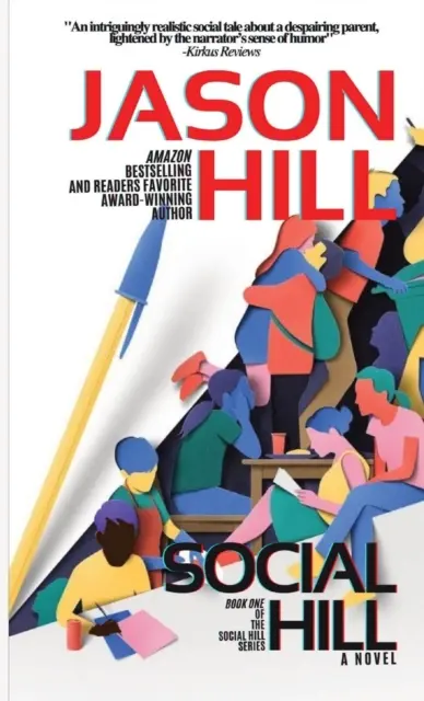 Social Hill: Libro primo: Libro 1 - Social Hill: Book One: Book 1
