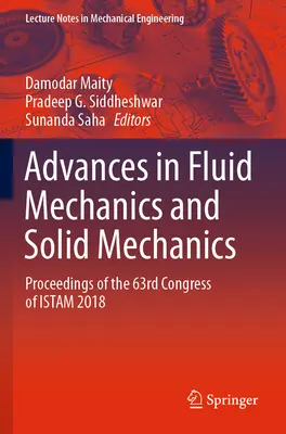 Avanzamenti in Meccanica dei Fluidi e Meccanica dei Solidi: Atti del 63° Congresso dell'Istam 2018 - Advances in Fluid Mechanics and Solid Mechanics: Proceedings of the 63rd Congress of Istam 2018