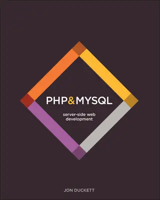 PHP e MySQL: Sviluppo Web lato server - PHP & MySQL: Server-Side Web Development