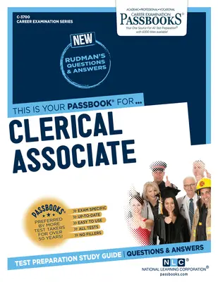 Impiegato associato (C-3700): Guida allo studio dei libretti - Clerical Associate (C-3700): Passbooks Study Guide