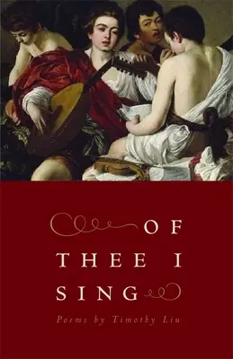 Di te canto: poesie - Of Thee I Sing: Poems
