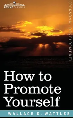 Come promuovere se stessi - How to Promote Yourself