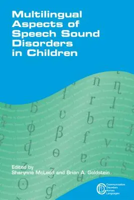 Aspetti multilinguistici dei disturbi del suono del parlato nei bambini - Multilingual Aspects of Speech Sound Disorders in Children