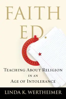 Ed. alla fede: Insegnare la religione in un'epoca di intolleranza - Faith Ed: Teaching about Religion in an Age of Intolerance