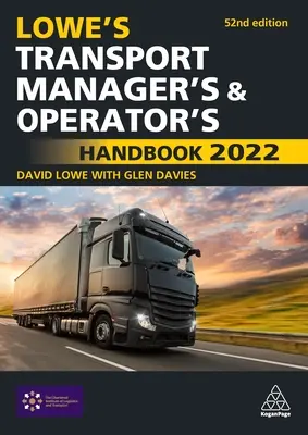 Manuale del gestore e dell'operatore dei trasporti Lowe's 2022 - Lowe's Transport Manager's and Operator's Handbook 2022