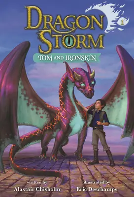 Tempesta di draghi #1: Tom e Ironskin - Dragon Storm #1: Tom and Ironskin