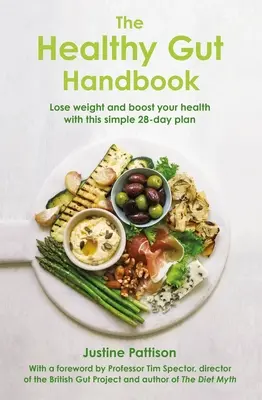 Il manuale dell'intestino sano - The Healthy Gut Handbook