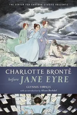 Charlotte Bront prima di Jane Eyre - Charlotte Bront Before Jane Eyre
