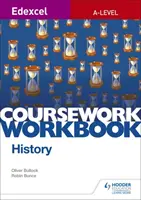 Eserciziario per il corso di storia di livello A di Edexcel - Edexcel A-level History Coursework Workbook