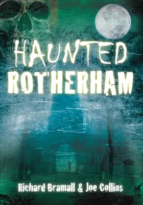 Rotherham infestata - Haunted Rotherham
