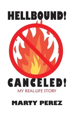 Incerto! Annullato! - Hellbound! Canceled!