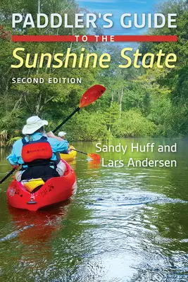 Guida per il Paddler's Guide to the Sunshine State (Guida per il Paddler's State) - Paddler's Guide to the Sunshine State