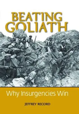 Battere Golia: Perché le insurrezioni vincono - Beating Goliath: Why Insurgencies Win