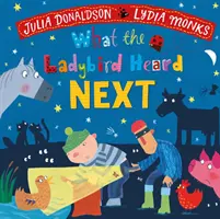 Che cosa sentì la coccinella in seguito - What the Ladybird Heard Next