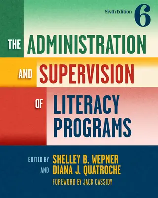 L'amministrazione e la supervisione dei programmi di alfabetizzazione - The Administration and Supervision of Literacy Programs