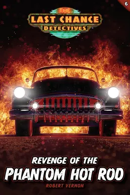 La vendetta del Fantasma Hot Rod - Revenge of the Phantom Hot Rod