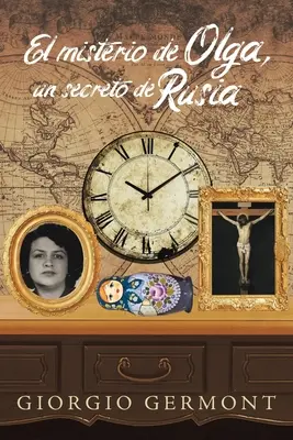 Il mistero di Olga, un segreto della Russia - El misterio de Olga, un secreto de Rusia