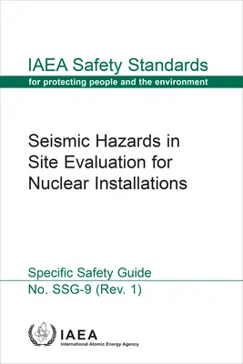 Rischi sismici nella valutazione del sito per gli impianti nucleari - Seismic Hazards in Site Evaluation for Nuclear Installations