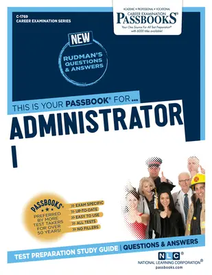Amministratore I (C-1769): Guida allo studio dei libretti - Administrator I (C-1769): Passbooks Study Guide