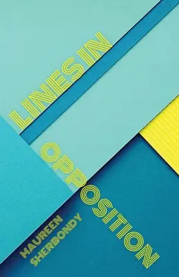 Linee di opposizione - Lines in Opposition