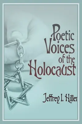 Voci poetiche dell'Olocausto - Poetic Voices of the Holocaust