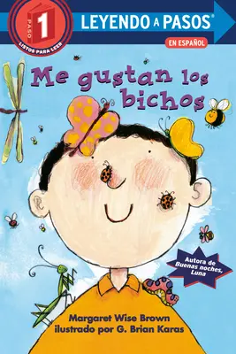 Me Gustan Los Bichos (Mi piacciono gli insetti, edizione spagnola) - Me Gustan Los Bichos (I Like Bugs Spanish Edition)