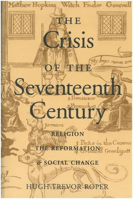 La crisi del XVII secolo: Religione, riforma e cambiamento sociale - The Crisis of the Seventeenth Century: Religion, the Reformation, and Social Change