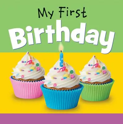 Il mio primo compleanno - My First Birthday