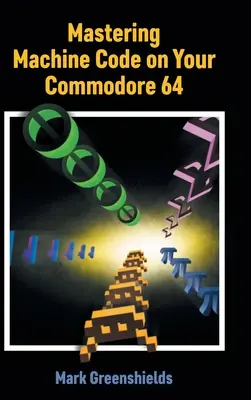 Padroneggiare il codice macchina sul Commodore 64 - Mastering Machine Code on Your Commodore 64