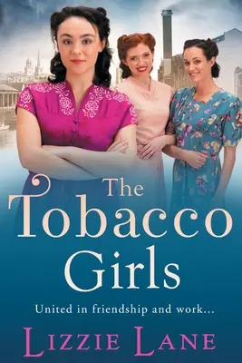 Le ragazze del tabacco - The Tobacco Girls