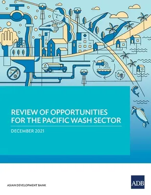 Revisione delle opportunità per il settore WASH del Pacifico - Review of Opportunities for the Pacific WASH Sector