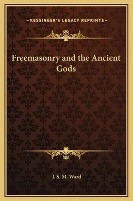 La Massoneria e gli Antichi Dei - Freemasonry and the Ancient Gods