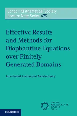Risultati e metodi efficaci per le equazioni diofantine su domini finitamente generati (Evertse Jan-Hendrik (Universiteit Leiden)) - Effective Results and Methods for Diophantine Equations over Finitely Generated Domains (Evertse Jan-Hendrik (Universiteit Leiden))