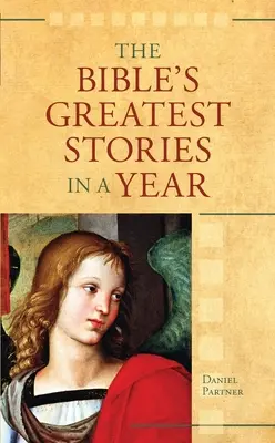 Le più belle storie della Bibbia in un anno - The Bible's Greatest Stories In A Year