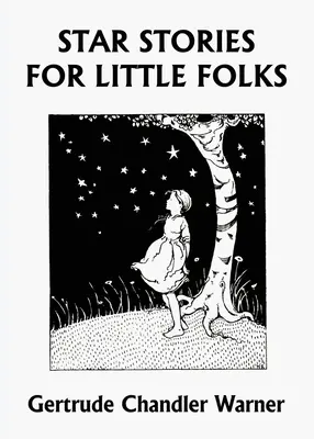 Storie di stelle per i più piccoli (Classici di ieri) - Star Stories for Little Folks (Yesterday's Classics)