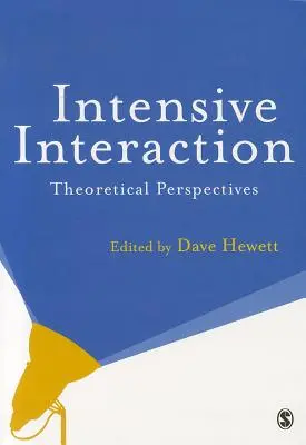 Interazione intensiva: Prospettive teoriche - Intensive Interaction: Theoretical Perspectives