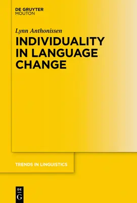 L'individualità nel cambiamento linguistico - Individuality in Language Change
