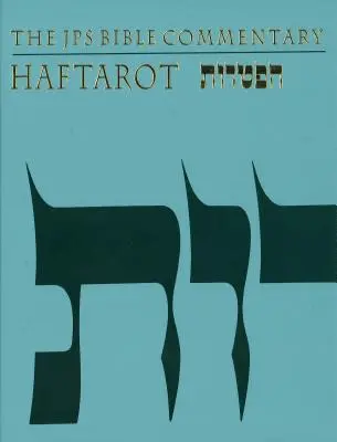 Il commento biblico JPS: Haftarot - The JPS Bible Commentary: Haftarot