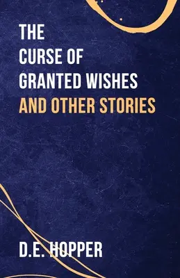 La maledizione dei desideri esauditi - The Curse of Granted Wishes