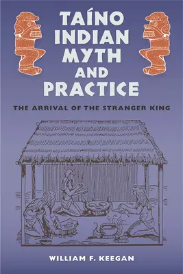 Mito e pratica degli indiani Tano: L'arrivo del Re Straniero - Tano Indian Myth and Practice: The Arrival of the Stranger King