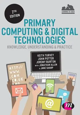 Informatica primaria e tecnologie digitali: Conoscenza, comprensione e pratica - Primary Computing and Digital Technologies: Knowledge, Understanding and Practice